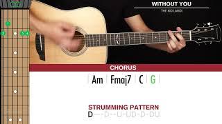 Without You Guitar Cover The Kid LAROI |Tabs + Chords|