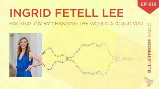 Hacking Joy by Changing the World Around You - Ingrid Fetell Lee