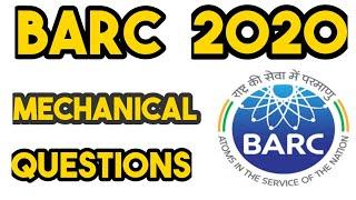 #Barcexamquestions #Barcpreviousyearquestion #Barcmech BARC MECHANICAL QUESTIONS 2020 MEMORY BASED