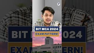 BIT MCA Exam Pattern 2024 BIT MCA Admissions 2024MCA Admissions #shorts #mca #bit #mcacourse