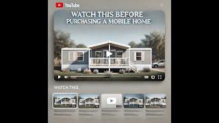 Watch this BEFORE Purchasing A Mobile Home