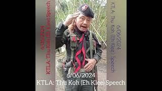 6/06/2024 KTLA: Thu Koh (Eh Kwee) Speech️