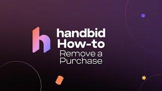 How to Remove a Purchase from an Item in Handbid | Handbid How-To