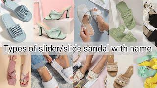 Types of slider/ side sandals with name||THE TRENDY GIRL