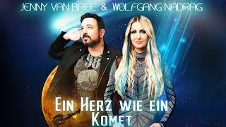 Jenny van Bree & Wolfgang Nadrag - Ein Herz wie ein Komet (Offizielles Musikvideo)