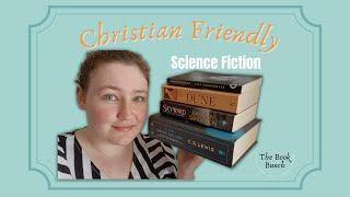 Christian Friendly Sci-fi Books