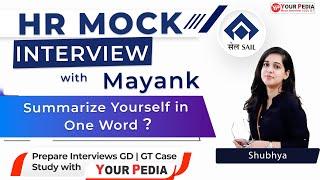 SAIL HR Mock Interview | Summarize Yourself in One Word? | SAIL HR interview |  YourPedia