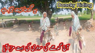 Doncky Riding Vlog | Aaj Bohat Maza Aya | Happy Small Family .