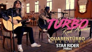 Star Rider (Hällas) | Quarentürbo Sessions