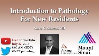 Introduction to Pathology for New Residents