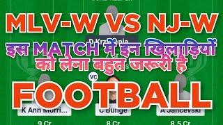 MLV-W vs NJ-W Football dream11 team | A League | MLV-W vs NJ-W Football dream11 team prediction win