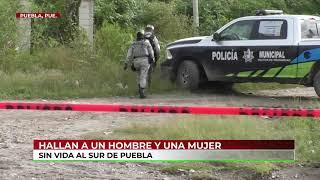 #Canal13Puebla  Hallan dos cuerpos con impacto de bala al sur de Puebla.