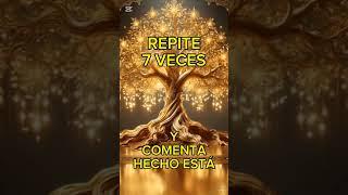 Repite 7 Veces y Manifiesta #shortsviral #guiaespiritual #abundancia #decretos #dinero #universo