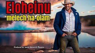 Eloheinu melech ha-olam - Jaxon Maverick Phoenix [Official Lyric Video]