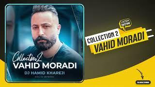 Vahid Moradi - Collection 2 | OFFICIAL PODCAST وحید مرادی - پادکست کالکشن 1