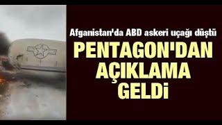 Afganistan'da ABD askeri uçağı düştü