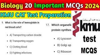 KMU CAT Test 2024 Most Important Biology MCQs || KMU CAT Test Preparation