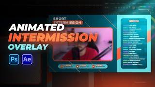 Simple ANIMATED Intermission Overlay (FREE PSD+AEP)