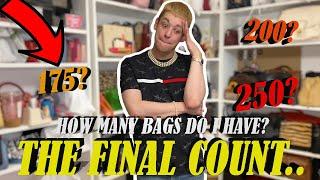 THE FINAL COUNT.. How Many Handbags Do I Have In My Collection? *Luxury Handbag Collection*