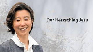 Der Herzschlag Jesu | Freundestreffen | 30.05.2024 | Prof. Dr. Mihamm Kim-Rauchholz