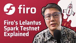 Firo's Lelantus Spark Testnet Explained