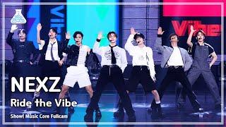 [예능연구소] NEXZ (넥스지) – Ride the Vibe 풀캠 | 쇼! 음악중심 | MBC240601방송