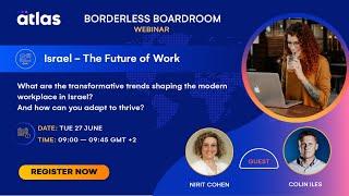 Israel - the Future of Work Webinar with Colin Iles