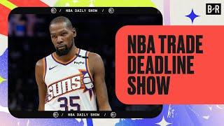 NBA Trade Deadline Show | NBA Daily 