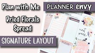 From Blank to Blooming ~Planner Envy Signature Layout ~ Plan with Me ~ Dried Florals Sticker Book