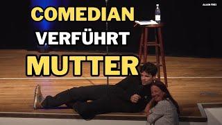 Tochter, Mutter und ein Comedian! - Alain Frei