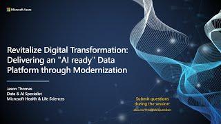 HLS Data AI & Apps Roadshow: Delivering an 'AI ready' Data Platform through Modernization