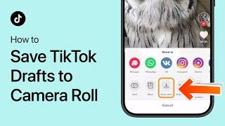 How To Save TikTok Drafts to Camera Roll without Posting