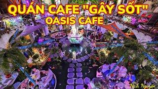 PHÁT HIỆN QUÁN CÀ PHÊ CÁ KOI "GÂY SỐT" VỚI KHÁCH NƯỚC NGOÀI - OASIS CAFE || Nick Nguyen