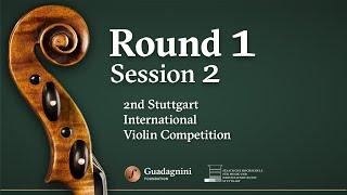 Round 1 - Session 2 - 2nd Stuttgart International Violin Competition