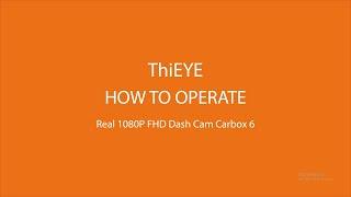 ThiEYE Carbox 6 How-to Video