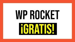 Cómo descargar WP Rocket gratis en menos de 1 minuto