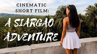 BEST ISLAND IN ASIA? A SIARGAO ADVENTURE (cinematic travel film)