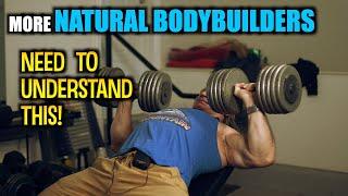 Not Sure Why Many Natural Bodybuilders Don't Understand this Concept for GAINING MUSCLE