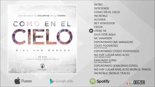 Como en el cielo - Miel San Marcos - Álbum Completo