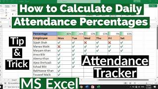 How to Calculate Daily Attendance Percentages in Excel | Create Percentage Attendance Sheet in Excel