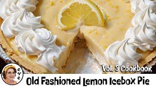 5 Minute Lemon Icebox Pie - Old Fashioned Classic Recipes