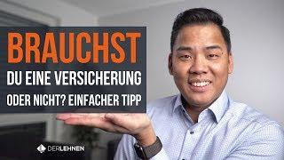 Brauchst Du wirklich eine Versicherung? Wann Du KEINE brauchst...