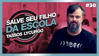 IDEOLOGIAS ANTICRISTÃS NAS SALAS DE AULA | Tassos Lycurgo | #30