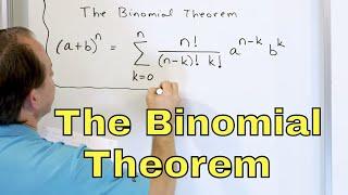 23 - The Binomial Theorem & Binomial Expansion - Part 1