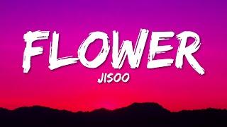 JISOO - FLOWER (Lyrics)