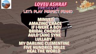 Let’s play Perfect Piano played by Loveu Ashraf