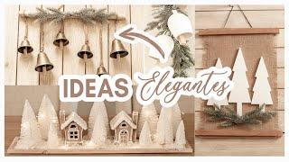 NAVIDAD DIYS¡No creerás lo fácil que es hacer estas decoraciones navideñas! IDEAS ELEGANTES