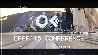 OFFF Conference 2015 BCN