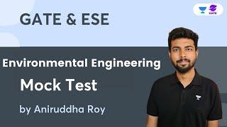 Environmental Engineering  |  Mock Test | Aniruddha Roy | GATE 2023