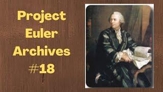 Project Euler Archives #18